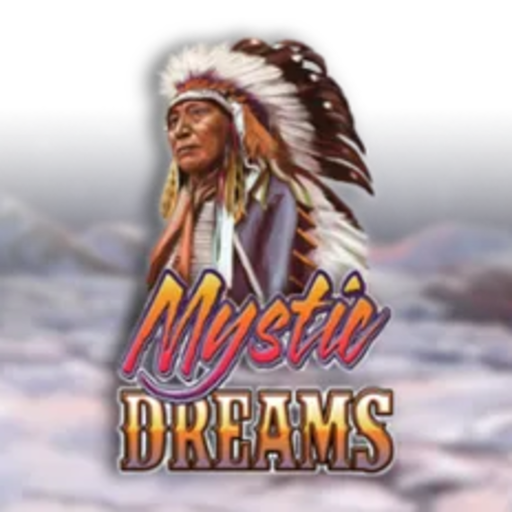 Mystic Dreams