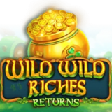 Wild Wild Riches Returns