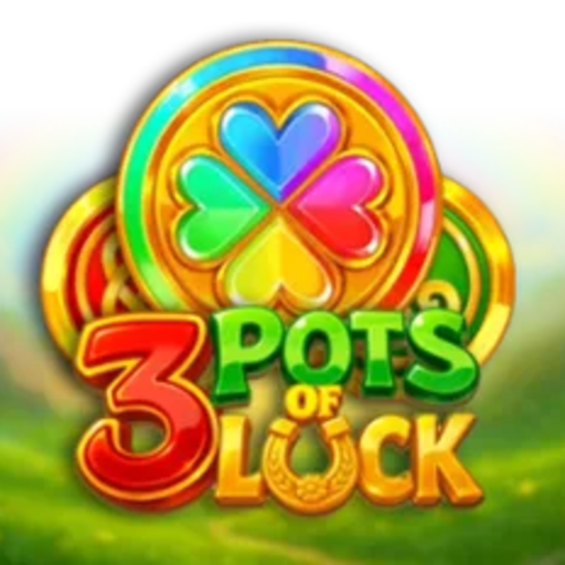 3 Pots of Luck
