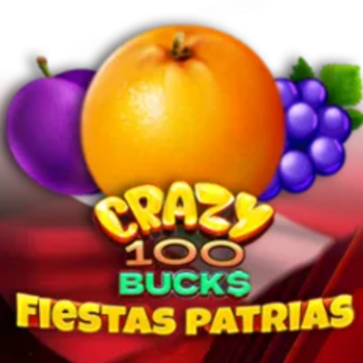 Crazy 100 Bucks Fiestas Patrias