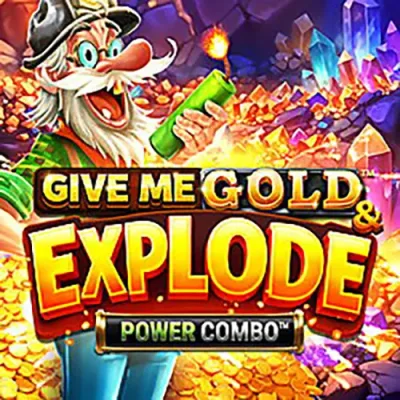 Give Me Gold & Explode POWER COMBO