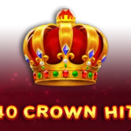 40 Crown Hit