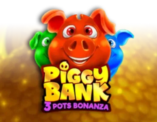 Piggy Bank: 3 Pots Bonanza