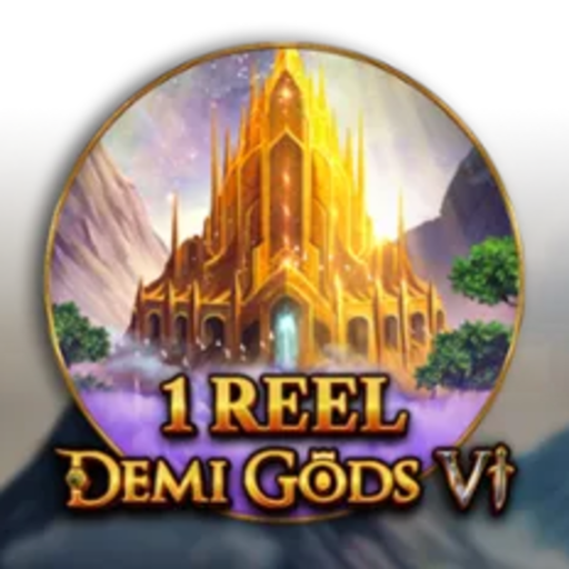 1 Reel - Demi Gods 6