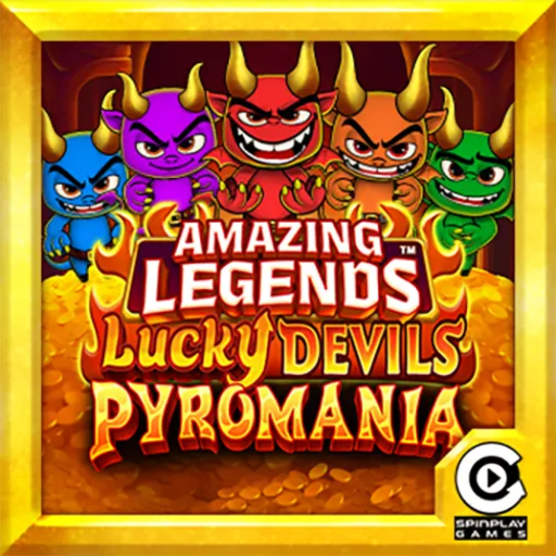 Amazing Legends Lucky Devils Pyromania