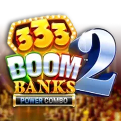 333 Boom Banks 2 POWER COMBO game icon