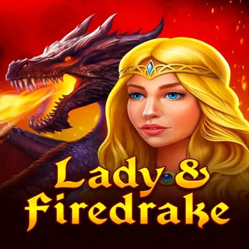 Lady & Firedrake