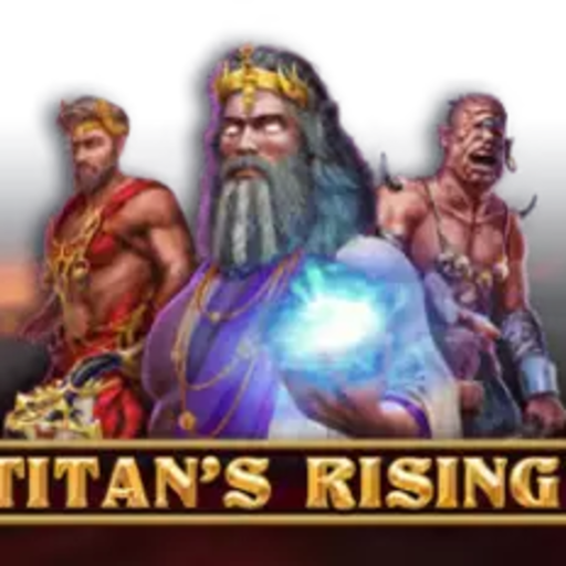 Titans Rising