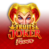 Fruits and Joker Fever