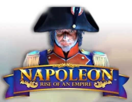 Napoleon Rise of an Empire