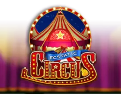 Ecstatic Circus