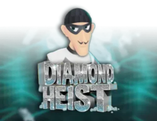 Diamond Heist