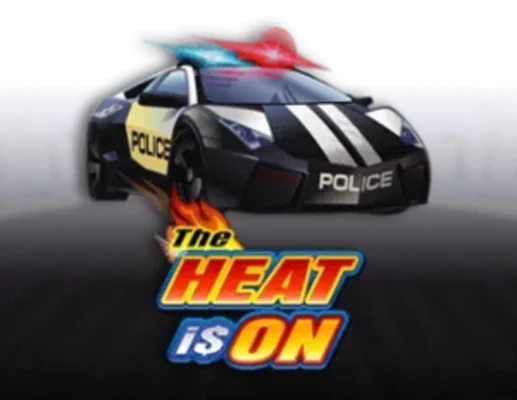 The Heat Is On