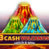 3 Cash Volcanos: Hold & Win
