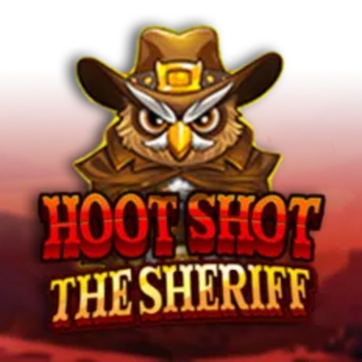 Hoot Shot The Sheriff