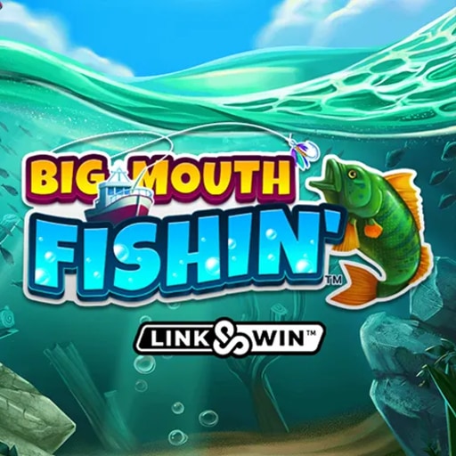 Big Mouth Fishin'