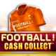 Football! Cash Collect game icon