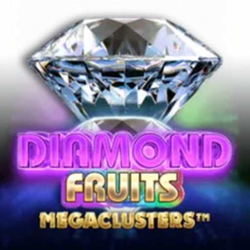 Diamond Fruits Megaclusters