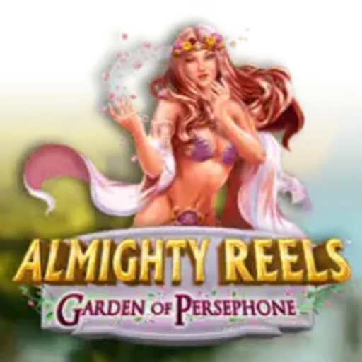 Almighty Reels - Garden of Persephone