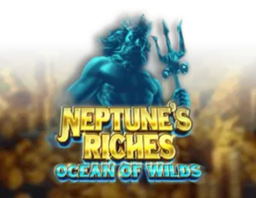 Neptune's Riches: Ocean of Wilds
