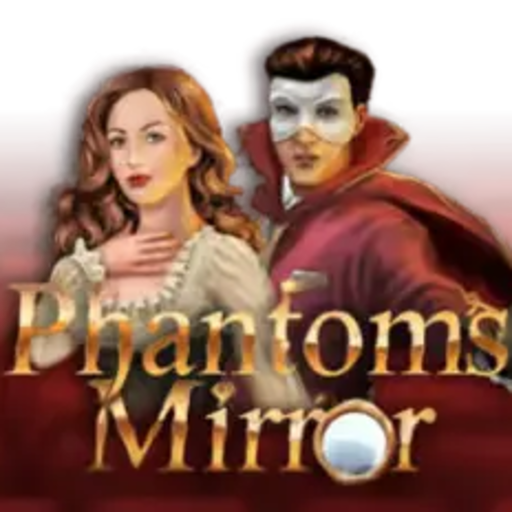 Phantom's Mirror