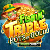 Fishin' Triple Pots of Gold Power Combo