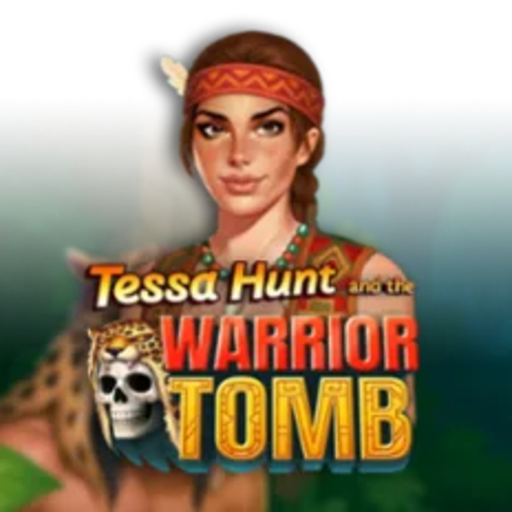 Tessa Hunt and the Warrior Tomb