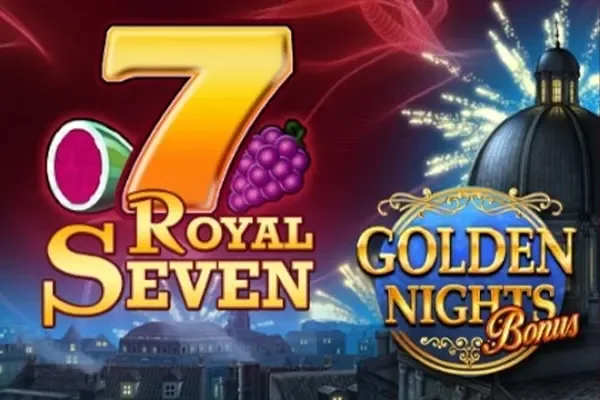 Royal Sevens - Golden Nights Bonus