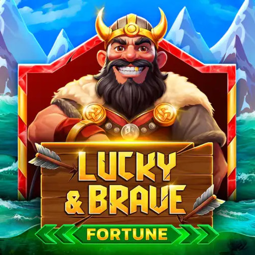Lucky And Brave Fortune