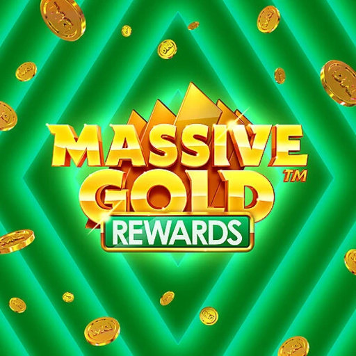 Massive Gold Rewards