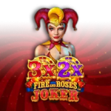 3x 2x Fire and Roses Joker
