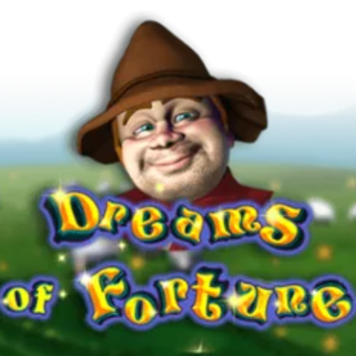 Dreams of Fortune