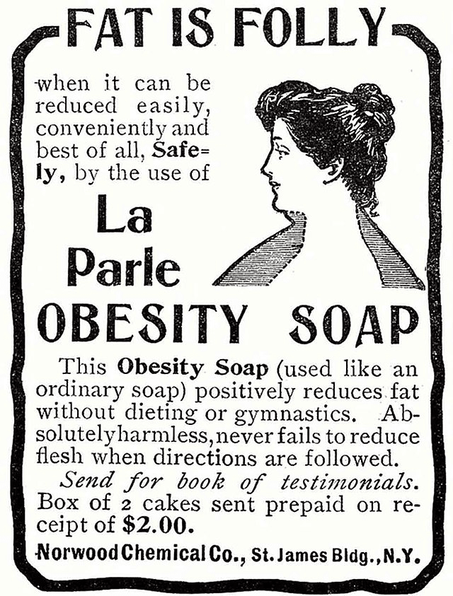 An ad for La Parle Obesity Soap from 1903. The soap cost a dollar a bar. 