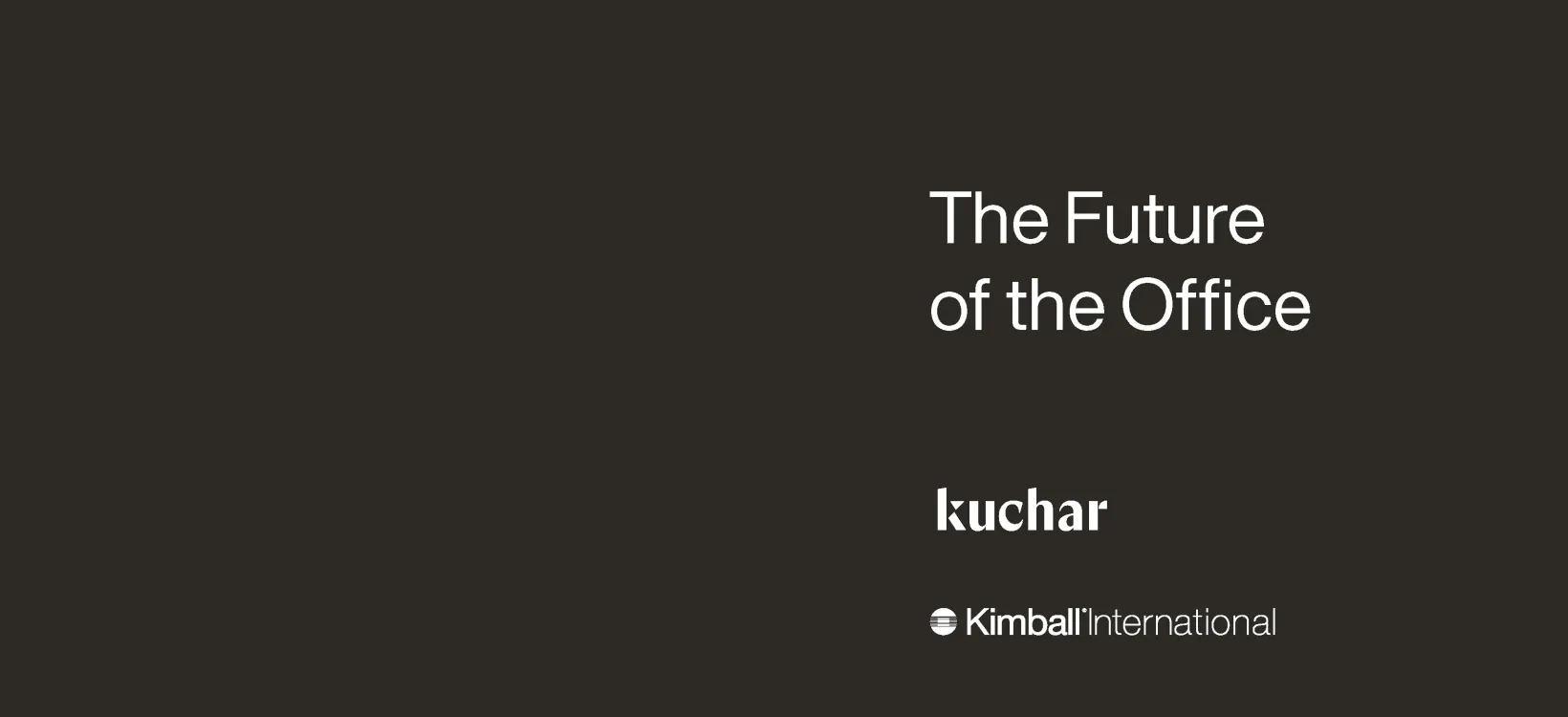 Kuchar-The Future of the Office