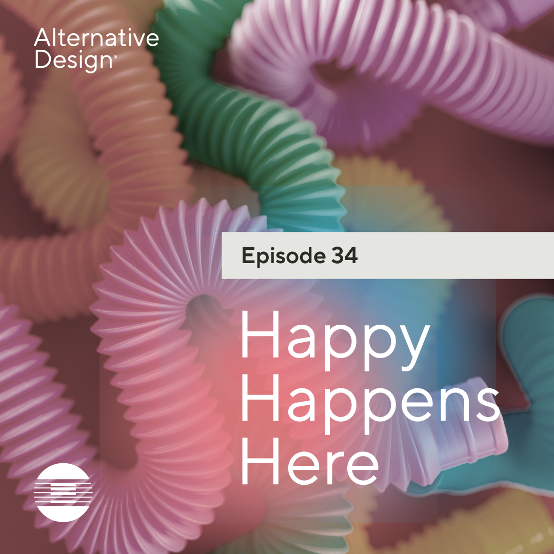 Episode 34: Happy Happens Here