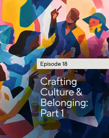 alternative-design-podcast-episode-18-crafting-culture-and-belonging-part-1