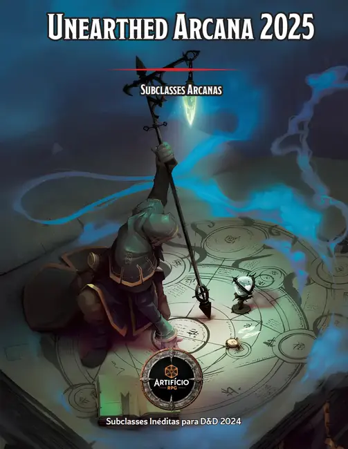 Capa ilustrada da versão brasileira da Unearthed Arcana: Subclasses Arcanas 2025, com arte evocativa e selo do Artifício RPG.