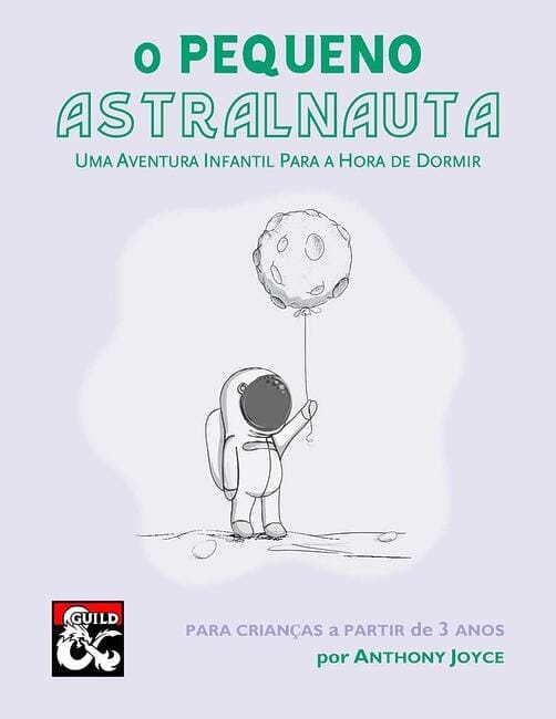 Capa do RPG “O Pequeno Astralnauta” com desenho infantil de astronauta segurando um balão em forma de lua.