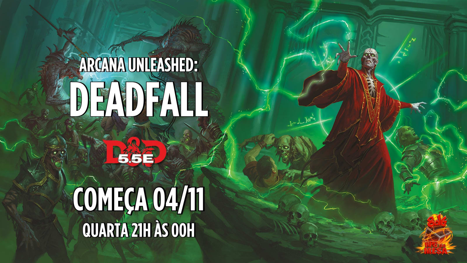 ARCANA UNLEASHED: DEADFALL [D&D 5.5] [QUARTA-FEIRA 21H]