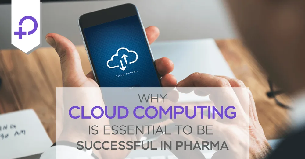 Cloud computing Solutions & Benefits for Pharmaceutical Industry