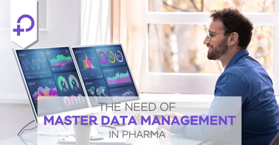 Learn about How & Why of Master Data Management in Pharma