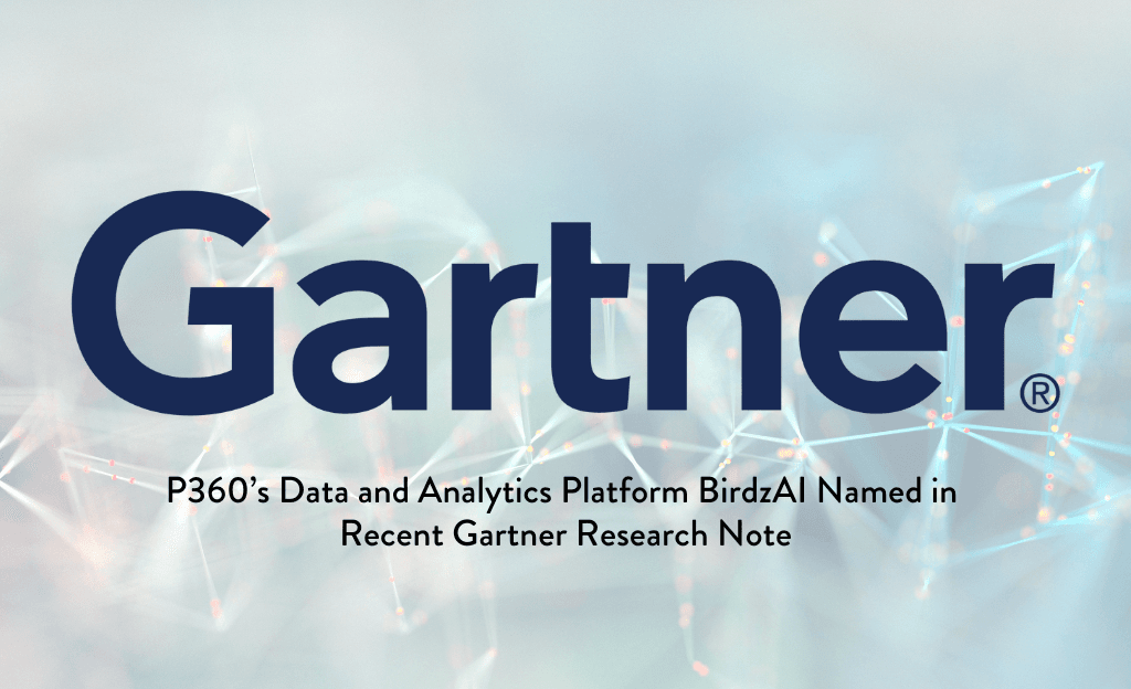 P360’s Data and Analytics Platform BirdzAI Named in Recent Gartner