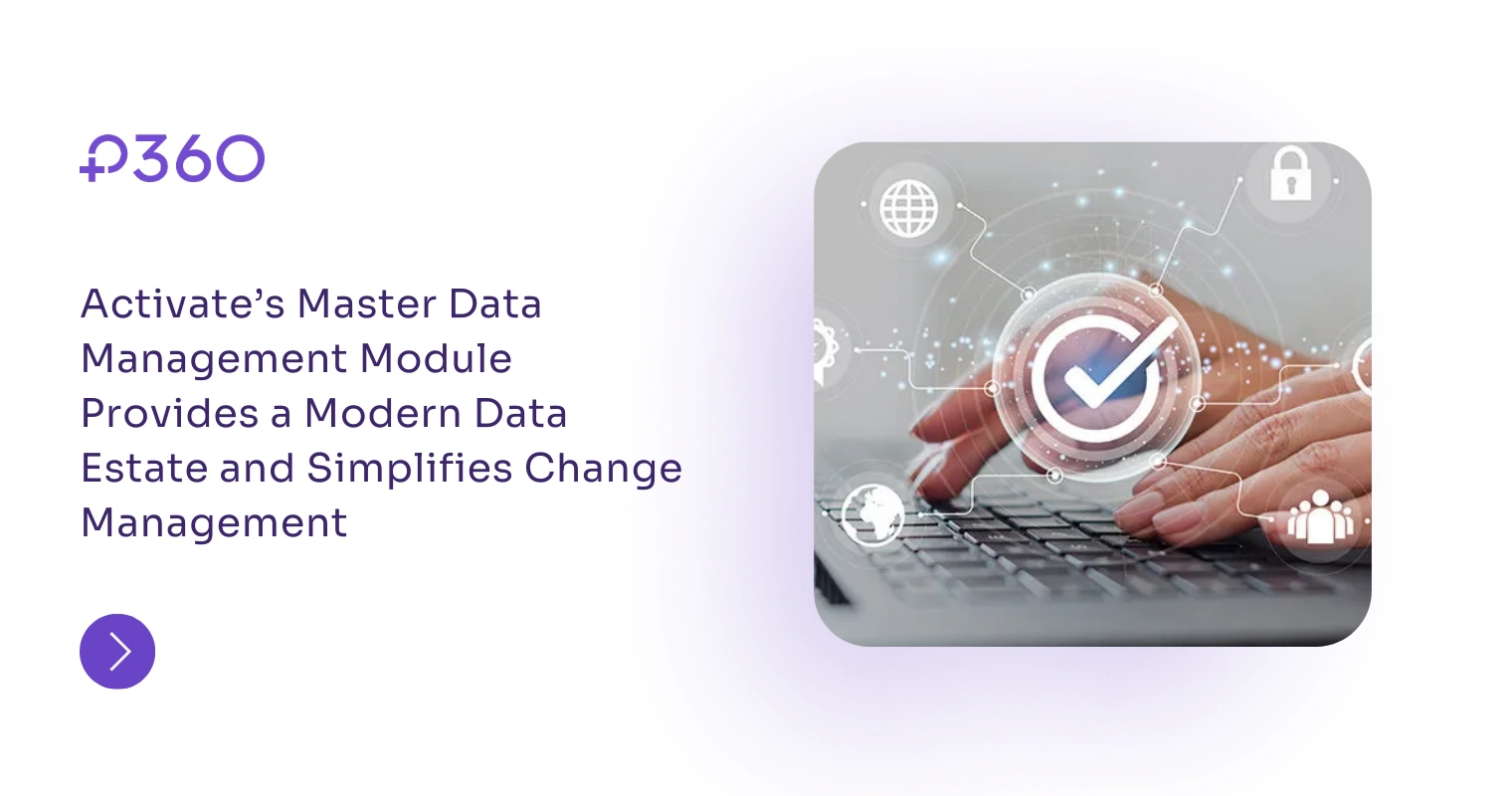 ACTIVATE's Master Data Management Module Provides a Modern Data Estate ...