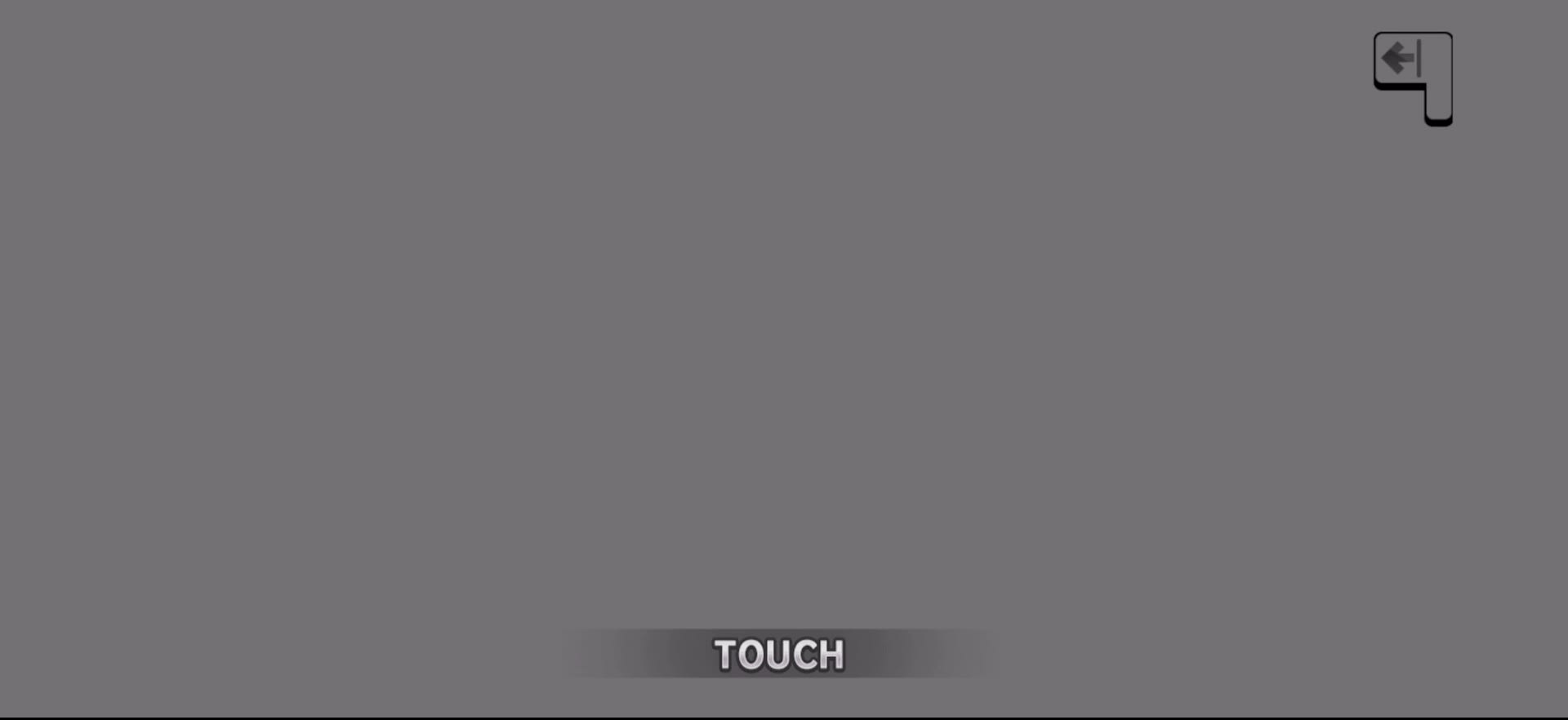 TOUCH
