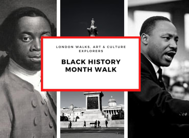 BLACK HISTORY MONTH - CHARITY WALK WITH QUALIFIED GUIDE