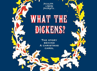 'What the Dickens?' 