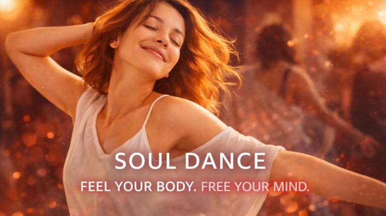 Soul Dance – לשחרר את הגוף. לשחרר את הראש.