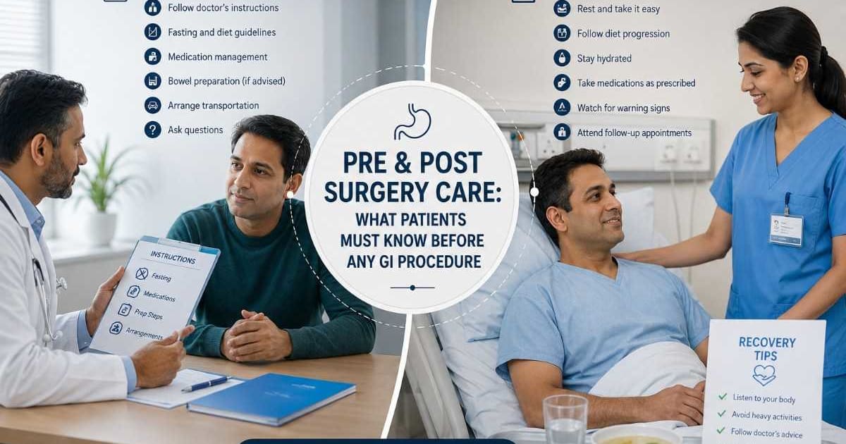 Pre & Post Surgery Care: What Patients Must Know Before Any GI Procedure