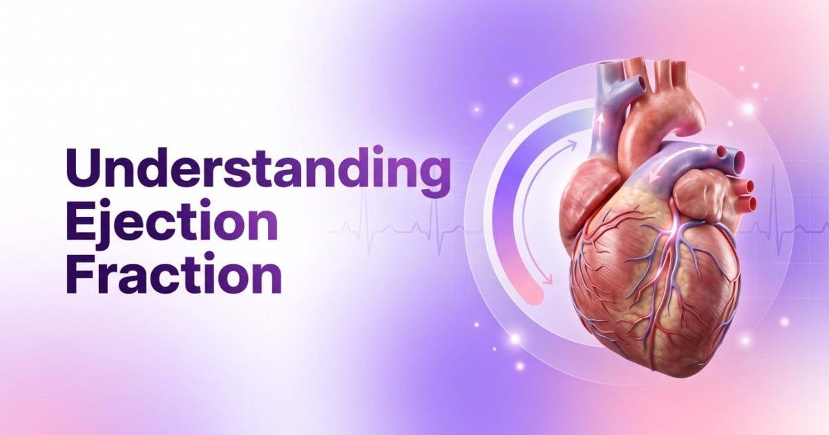 Understanding Ejection Fraction