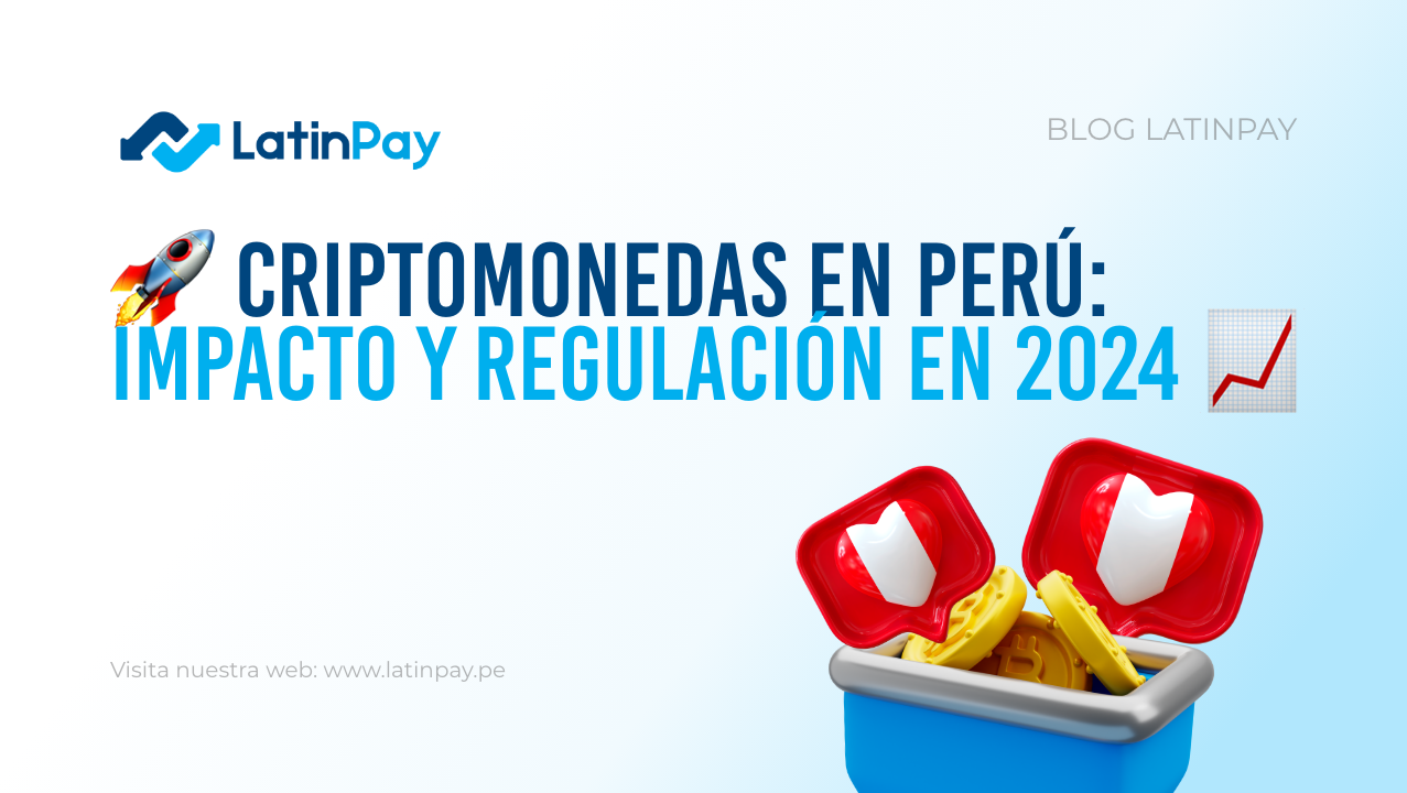 Criptomonedas y su Impacto en Perú 